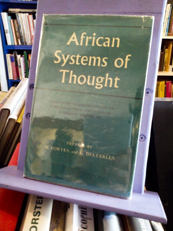 African Systems of Thought - M.Fortes and G.Dieterlen