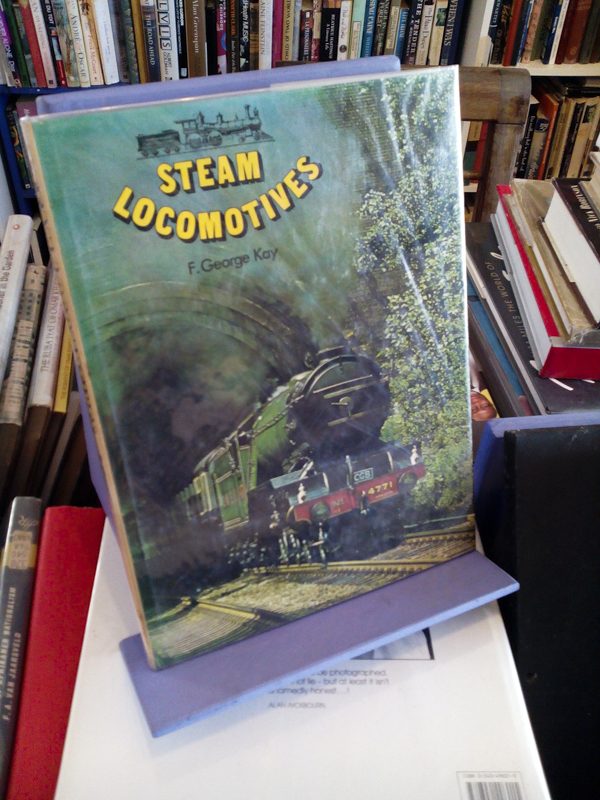 Steam Locomotives - F. George Kay