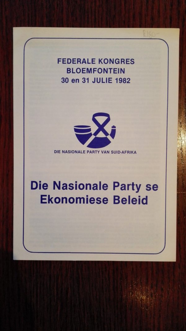 Die Nasionale Party Se Ekonomiese Beleid - Nasionale Party Van Suid-Afrika