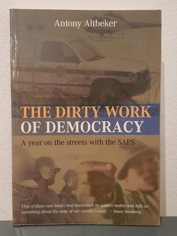 The_Dirty_Work_of_Democracy_Antony_Altbeker