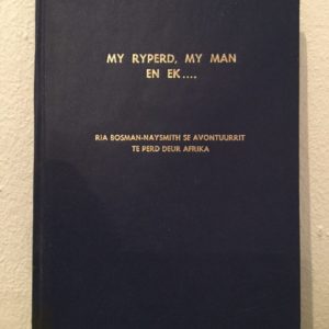 My_Ryperd,_My_Man_en_Ek_Ria_Bosman-Naysmith