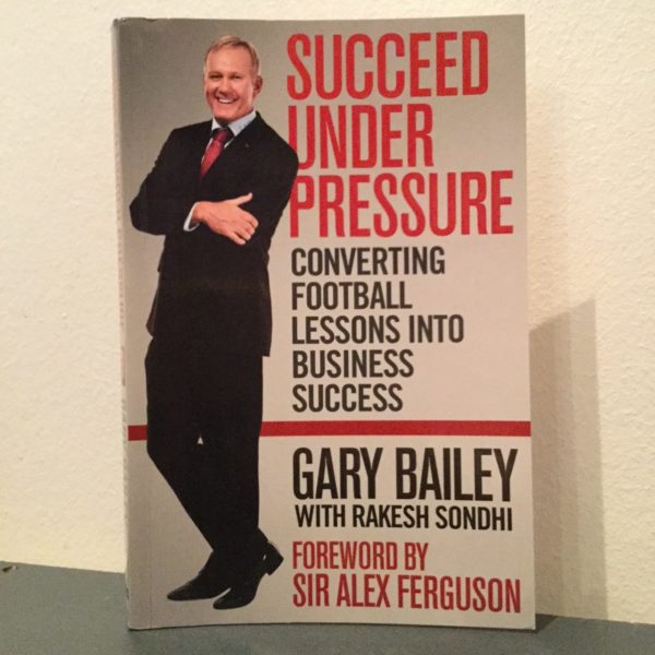 Succeed_Under_Pressure_Gary_Bailey