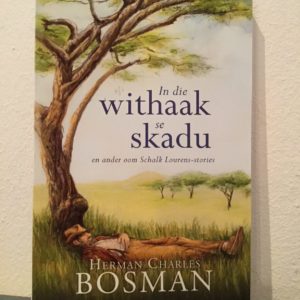 In_die_withaak_se_skadu_en_ander_oom_Schalk_Lourens-stories_Herman_Charles_Bosman