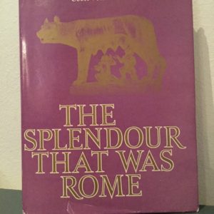 The_Splendour_that_was_Rome_Cecil_von_Bonde