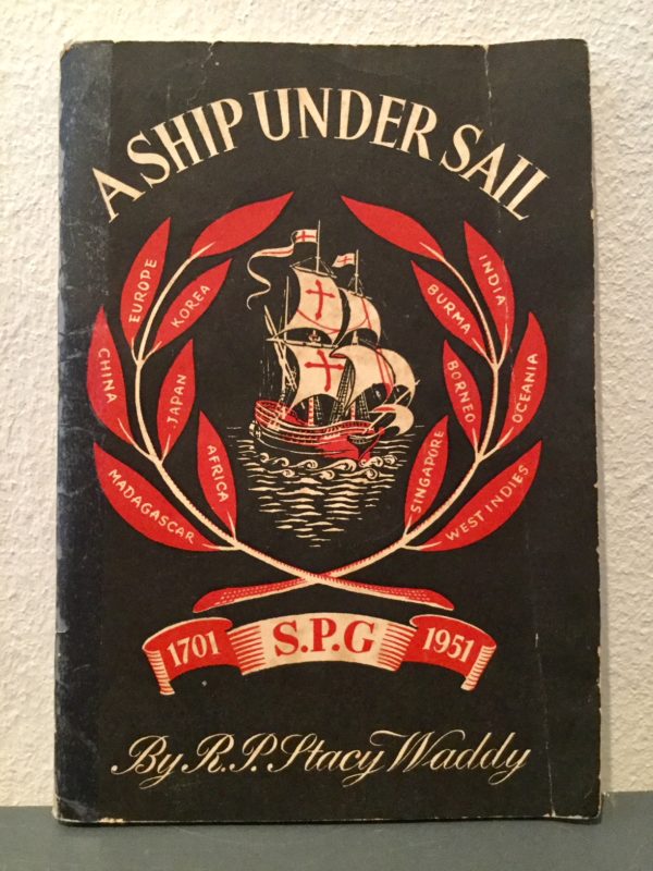 A_Ship_Under_Sail_The_First_50_Years_S.P.G_Stacy_Waddy