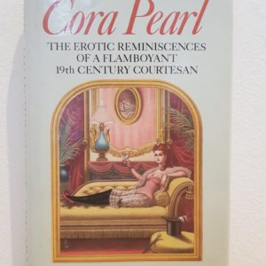 The_Memoirs_of_Cora_Pearl_The_Erotic_Reminiscences_of_a_Flamboyant_19th_Century_Courtesan