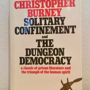 Solitary_Confinement_The_Dungeon_Democracy_Christopher_Burney