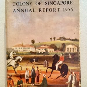 Colony_of_Singapore_Annual_Report_1956