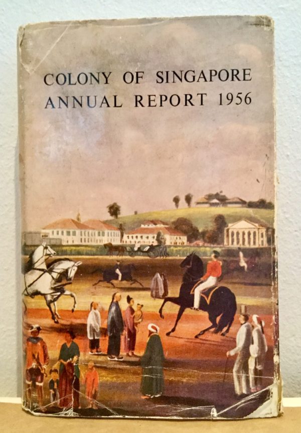 Colony_of_Singapore_Annual_Report_1956
