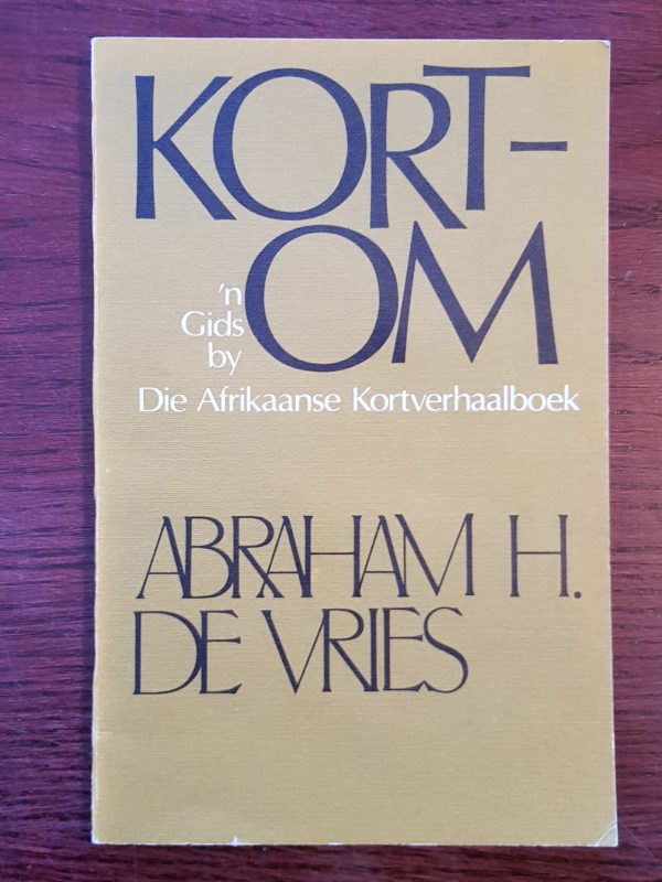 Kortom_Gids_by_Die_Afrikaanse_Kortverhaalboek_Abraham_H_De_Vries
