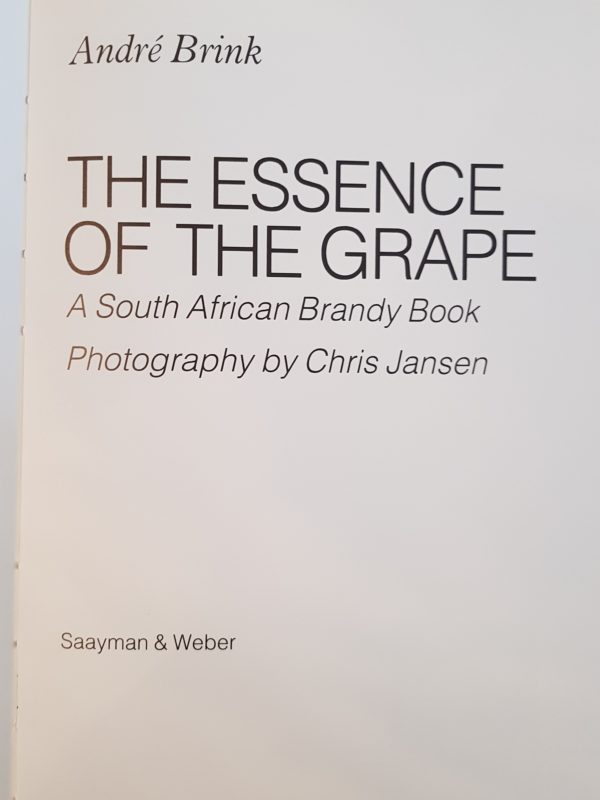 The_Essence_of_the_Grape_A_South_African_Brandy_Book_André_Brink