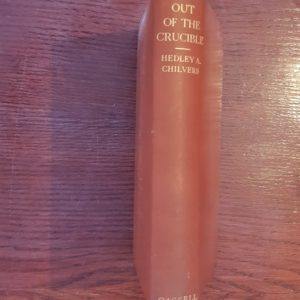 Out_Of_The_Crucible_Hedley_Chilvers