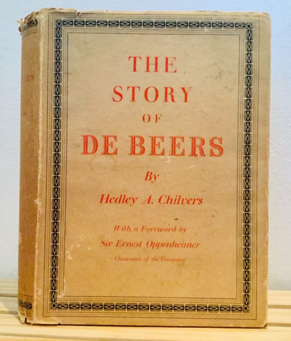 The_Story_of_De_Beers_Chilvers_Signed_Gavin_Relly_Anglo_American