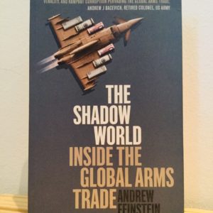 The_Shadow_World_Inside_The_Global_Arms_Trade_Andrew_Feinstein