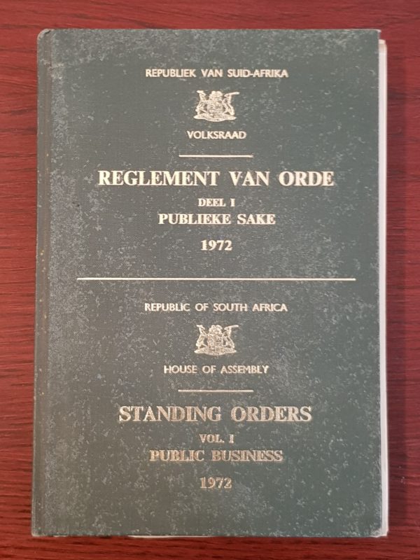 Reglement_van_Orde_Deel_I_Publieke_Sake_1972_Standing_Orders_Vol_1_Public_Business