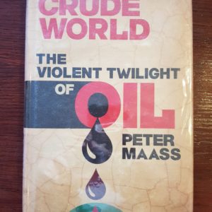 Crude_World_The_Violent_Twilight_of_Oil_Peter_Maass