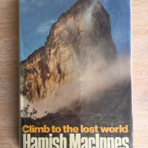 Climb_to_the_Lost_World_Hamish_MacInnes
