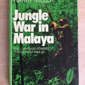 Jungle_War_in_Malaya_Harry_Miller
