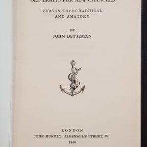 Old Lights For New Chancels: Verses Topographical and Amatory - John Betjeman