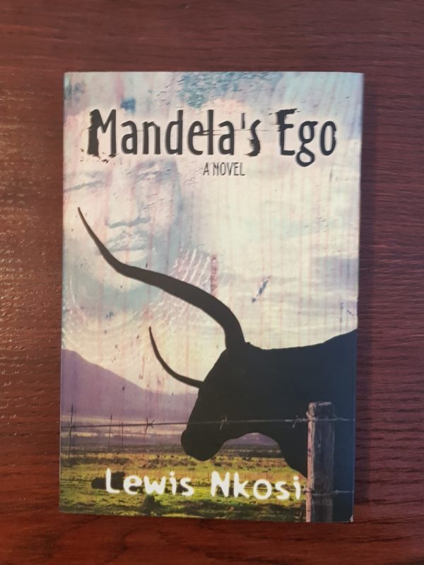 Mandela's Ego: A Novel - Lewis Nkosi
