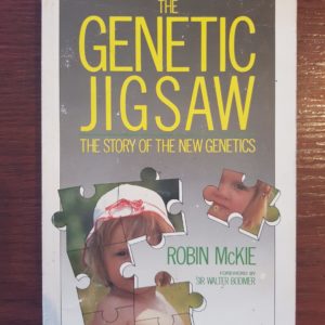 The Genetic Jigsaw: The Story of the New Genetics - Robin McKie