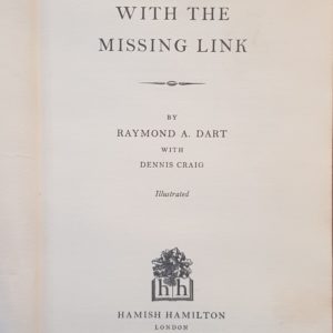 Adventures with the Missing Link - Raymond A. Dart with Dennis Craig