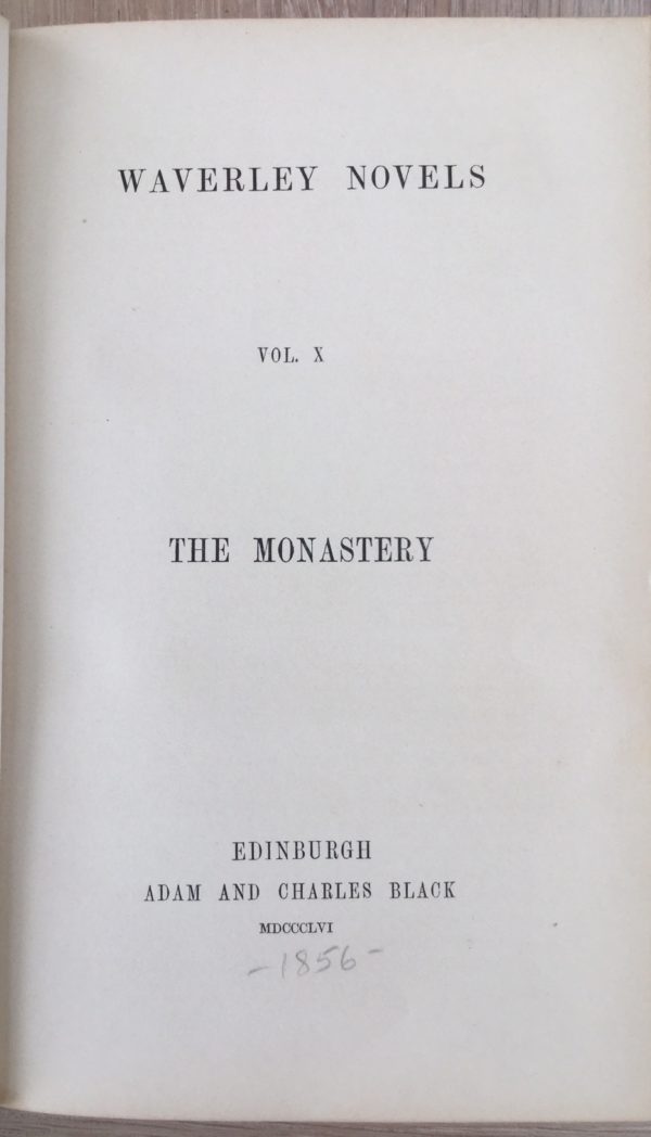 Waverley Novels Volume X: The Monastery - Sir Walter Scott