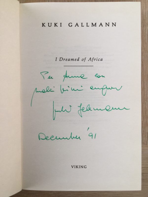 I Dreamed of Africa - Kuki Gallmann (Signed and inscribed by the author)