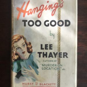 hanging's_too_good_lee_thayer